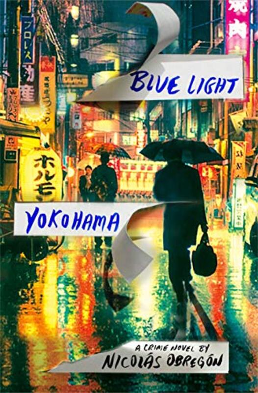 Book cover for "Blue Light Yokohama" by Nicolas Obregon