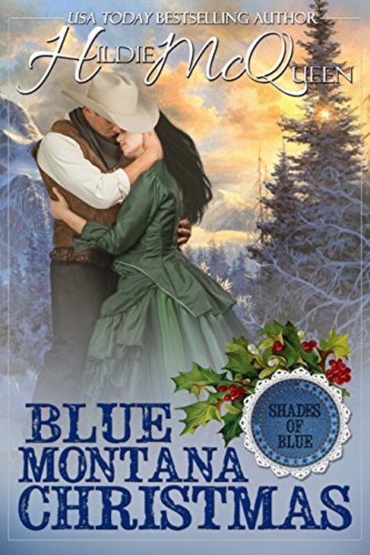 Book cover for "Blue Montana Christmas" by Hildie McQueen