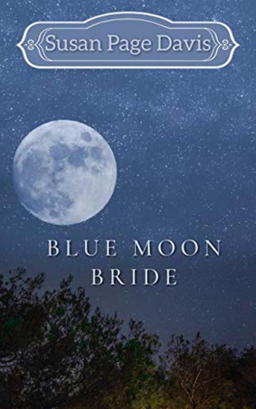 Book cover for "Blue Moon Bride" by Susan Page Davis
