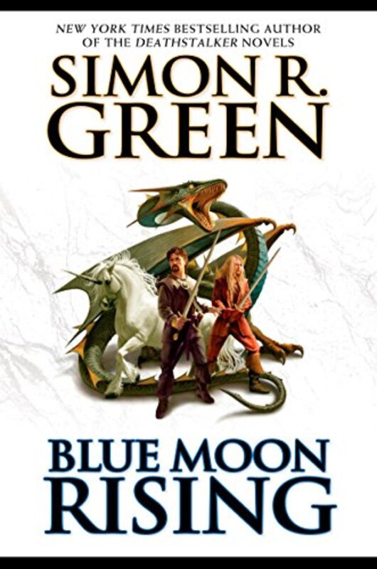 Book cover for "Blue Moon Rising" by Simon R Green