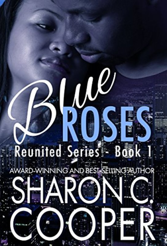 Book cover for "Blue Roses" by Sharon C Cooper