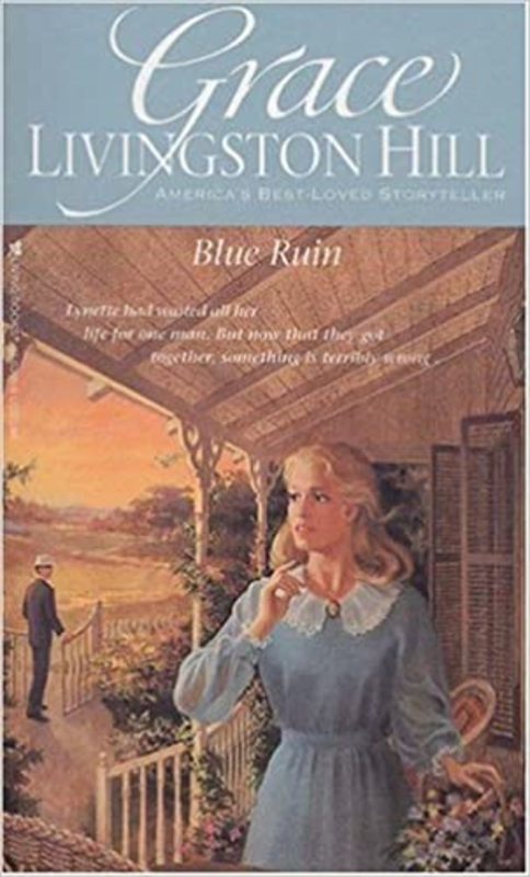 Book cover for "Blue Ruin" by Grace Livingston Hill