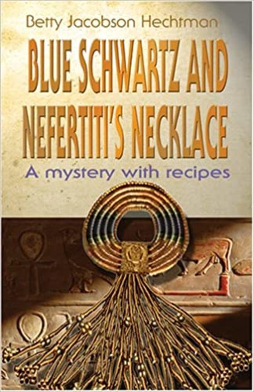 Book cover for "Blue Schwartz And Nefertiti's Necklace" by Betty Hechtman