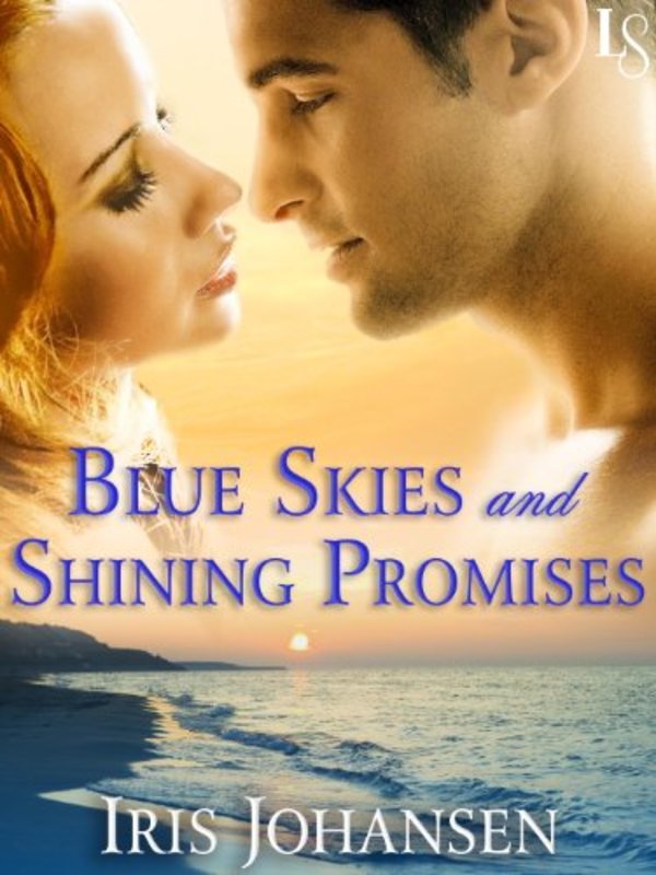 Book cover for "Blue Skies and Shining Promises" by Iris Johansen