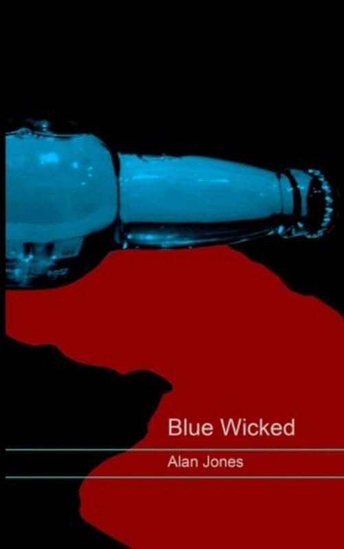 Book cover for "Blue Wicked" by Alan Jones