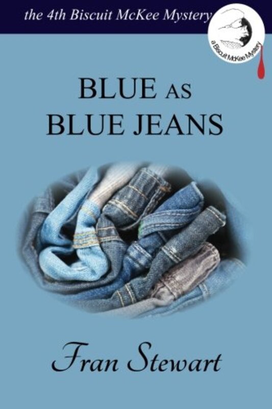 Book cover for "Blue as Blue Jeans" by Fran Stewart