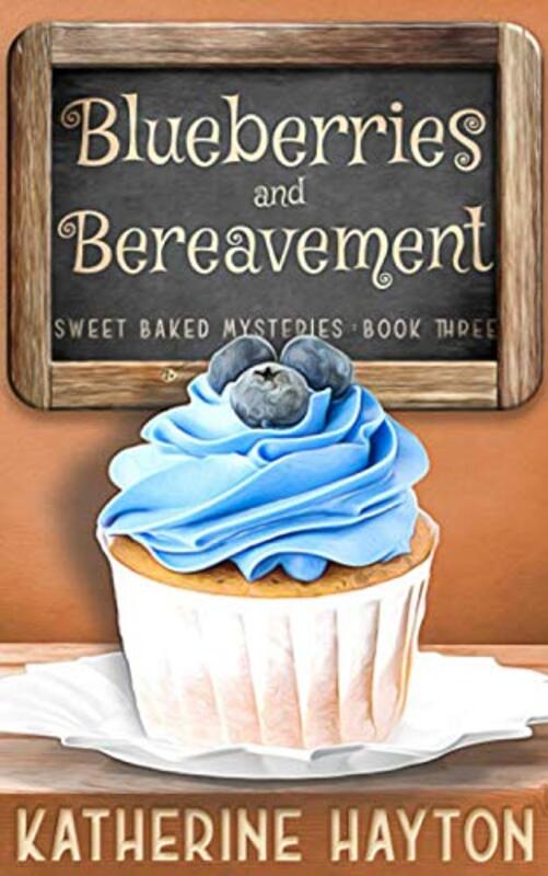 Book cover for "Blueberries and Bereavement" by Katherine Hayton