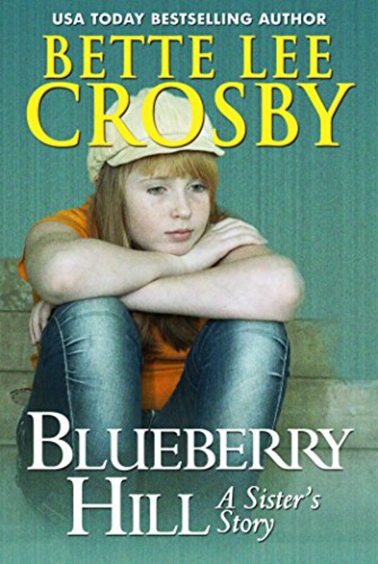 Book cover for "Blueberry Hill" by Bette Lee Crosby