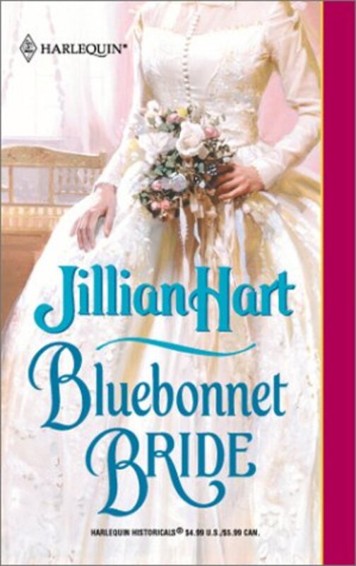 Book cover for "Bluebonnet Bride" by Jillian Hart