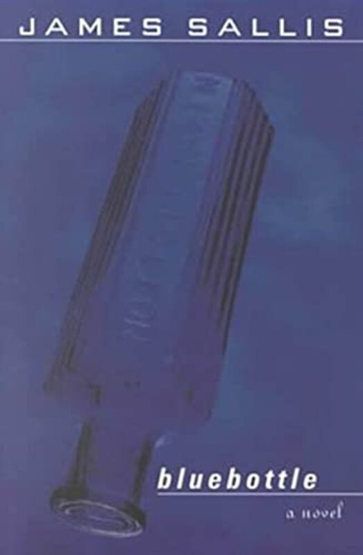Book cover for "Bluebottle" by James Sallis