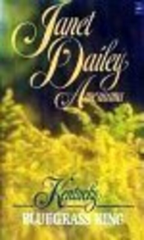 Book cover for "Bluegrass King: Kentucky" by Janet Dailey