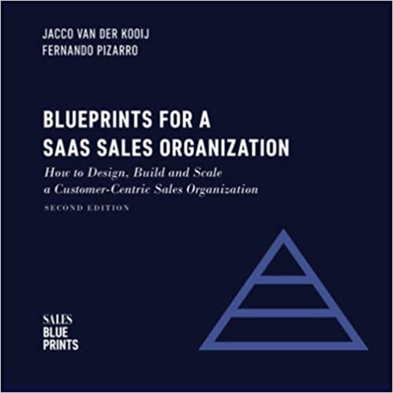 Book cover for "Blueprints for a SaaS Sales Organization" by Jacco Van Der Kooij