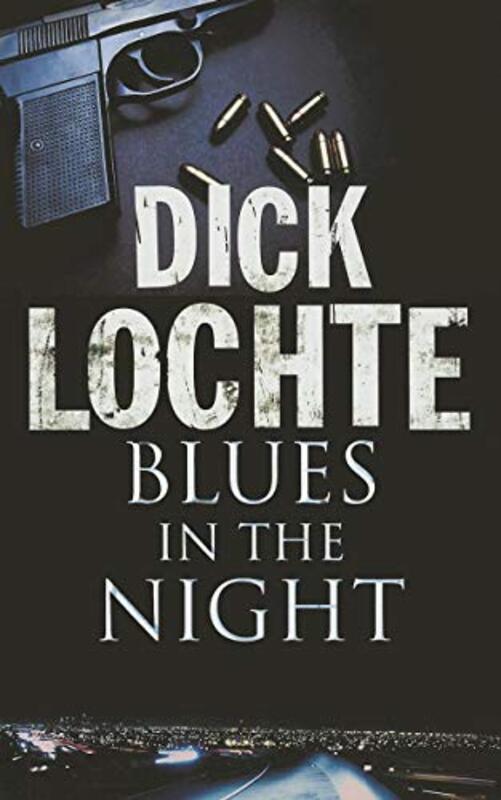 Book cover for "Blues in The Night" by Dick Lochte