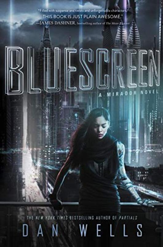 Book cover for "Bluescreen" by Dan Wells