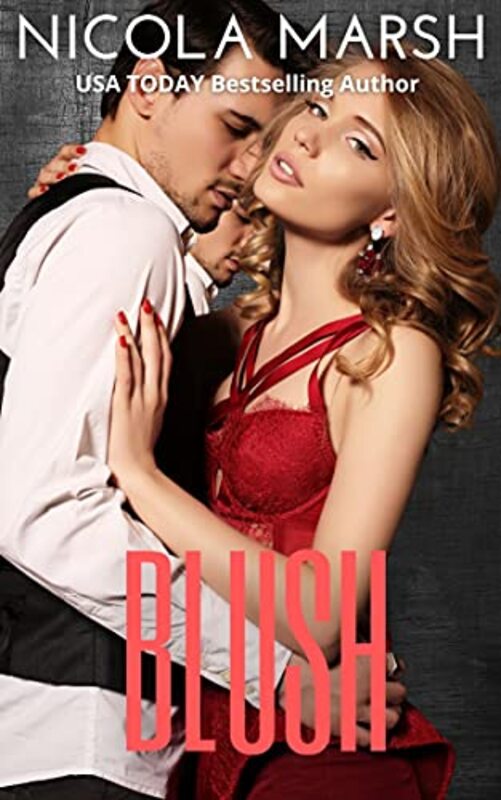 Book cover for "Blush" by Nicola Marsh