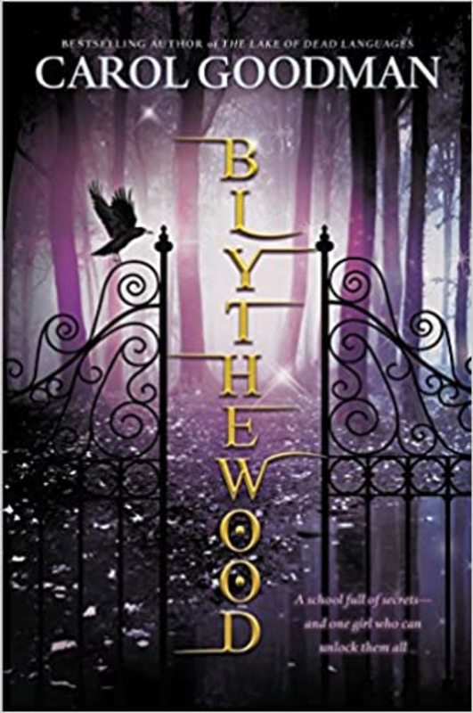 Book cover for "Blythewood" by Carol Goodman