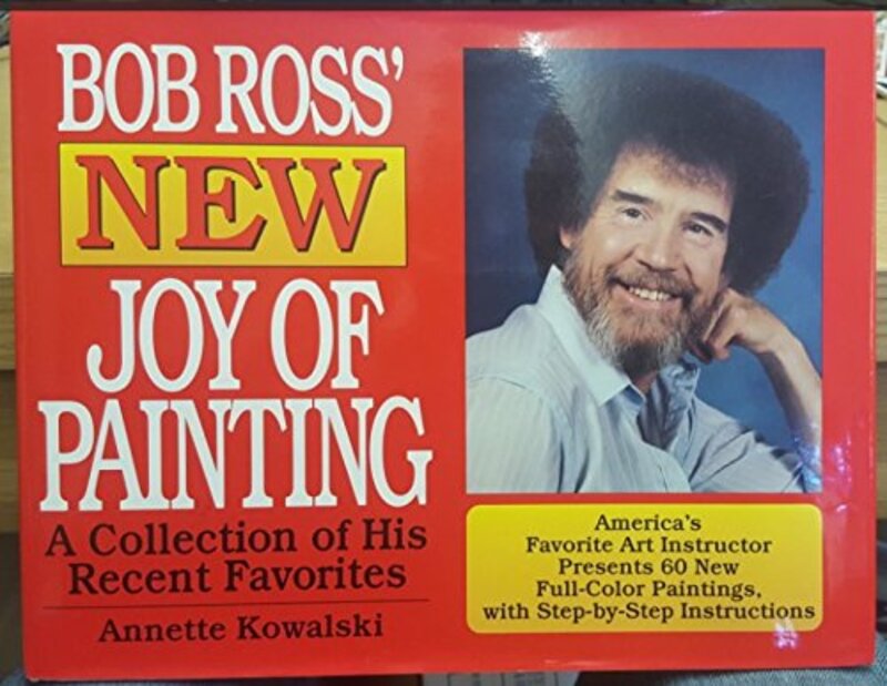 Book cover for "Bob Ross' New Joy of Painting: A Collection of His Favorites" by Bob Ross