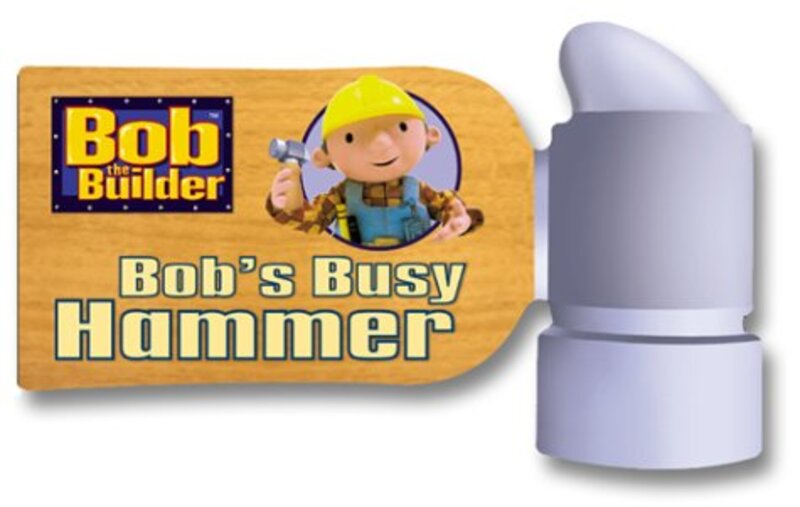 Book cover for "Bob's Busy Hammer" by Kiki Thorpe