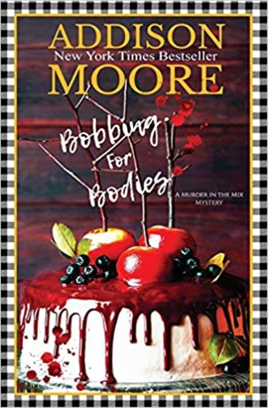 Book cover for "Bobbing for Bodies" by Addison Moore