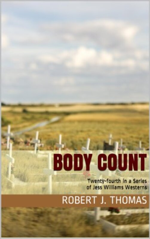 Book cover for "Body Count" by Robert J Thomas