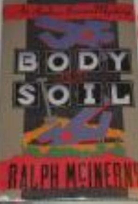 Book cover for "Body and Soil" by Ralph McInerny