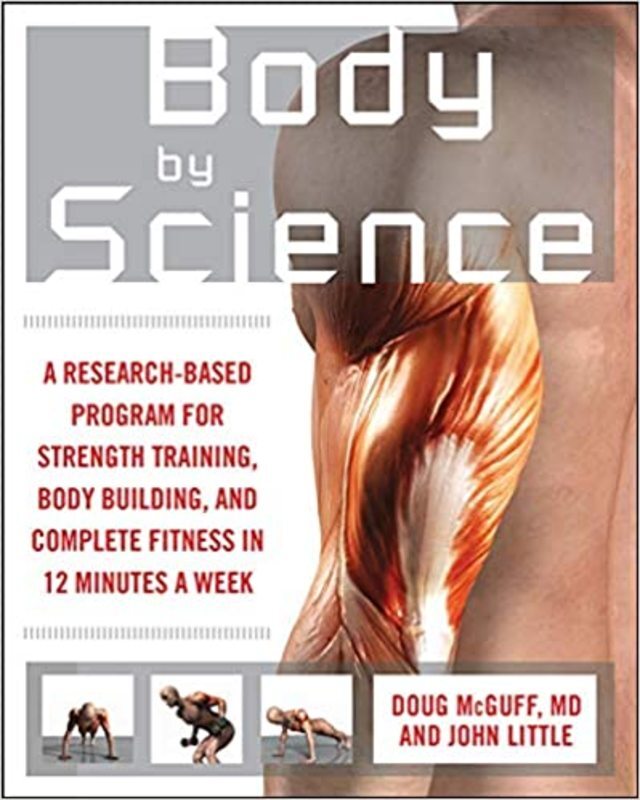 Book cover for "Body by Science" by John R. Little