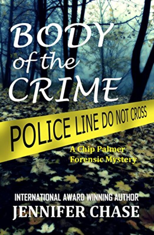 Book cover for "Body of the Crime" by Jennifer Chase