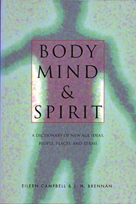 Book cover for "Body, Mind and Spirit" by JH Brennan