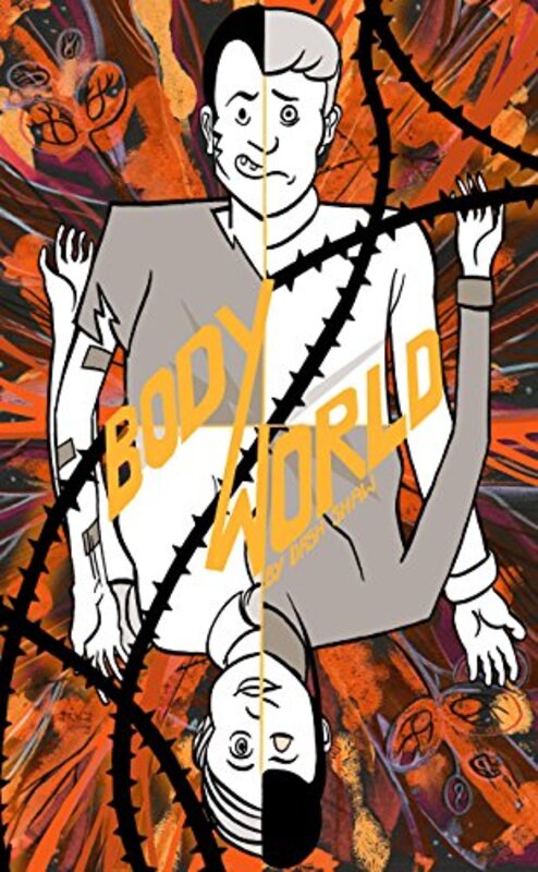 Book cover for "BodyWorld" by Dash Shaw