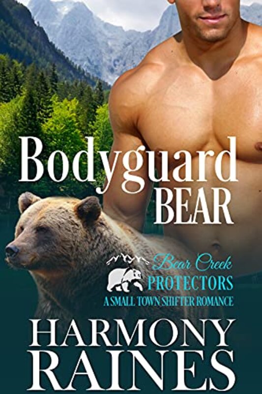 Book cover for "Bodyguard Bear" by Harmony Raines