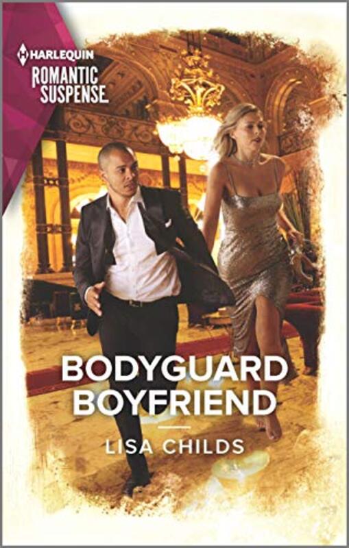 Book cover for "Bodyguard Boyfriend" by Lisa Childs