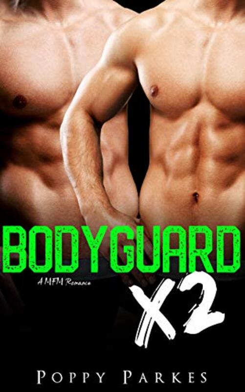 Book cover for "Bodyguard X2" by Poppy Parkes