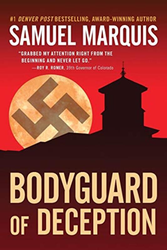 Book cover for "Bodyguard of Deception" by Samuel Marquis