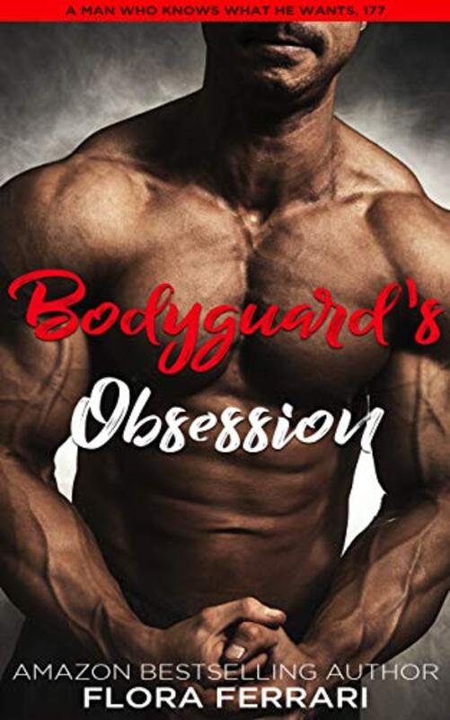 Book cover for "Bodyguard's Obsession" by Flora Ferrari
