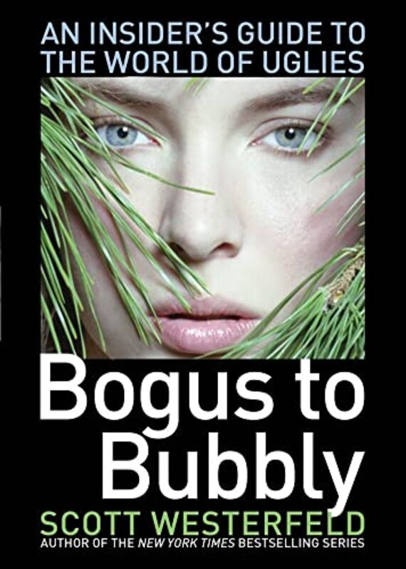 Book cover for "Bogus to Bubbly" by Scott Westerfeld