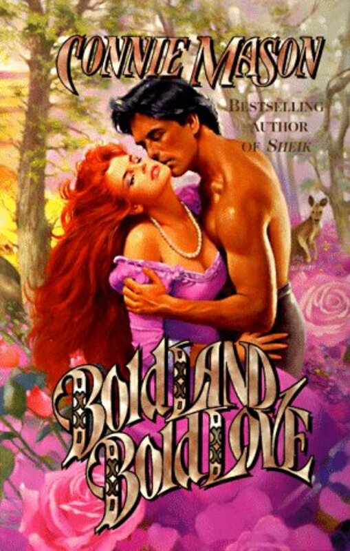 Book cover for "Bold Land, Bold Love" by Connie Mason