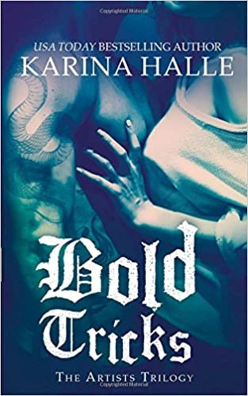 Book cover for "Bold Tricks" by Karina Halle