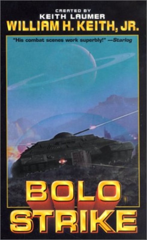 Book cover for "Bolo Strike" by William H Keith