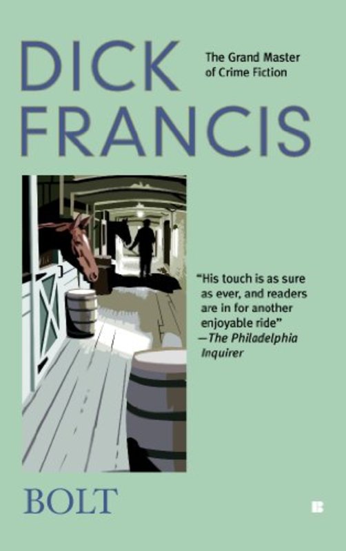 Book cover for "Bolt" by Dick Francis
