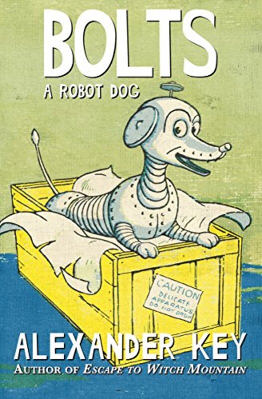 Book cover for "Bolts" by Alexander Key
