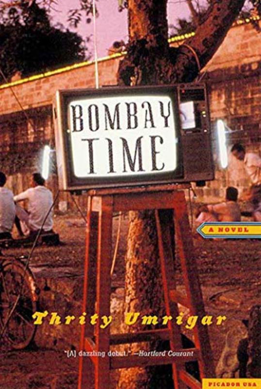 Book cover for "Bombay Time" by Thrity Umrigar