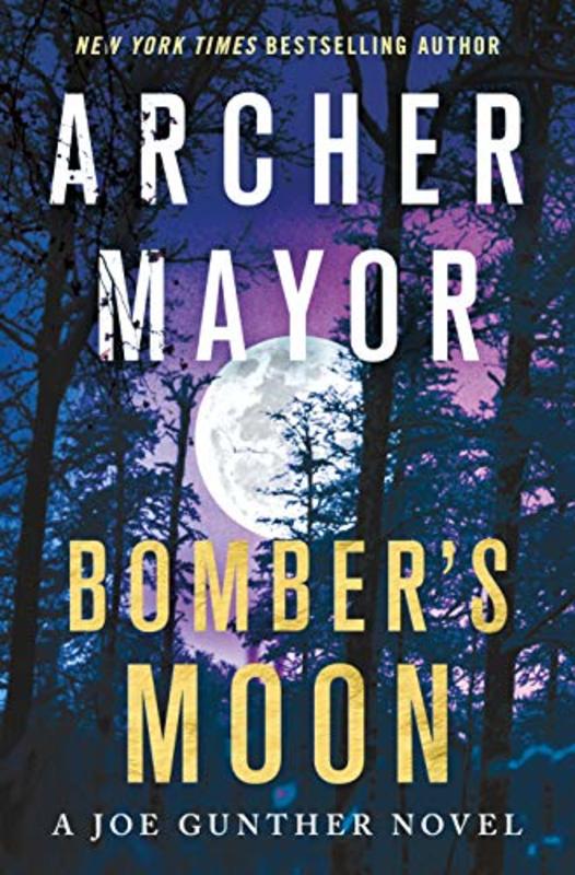 Book cover for "Bomber's Moon" by Archer Mayor