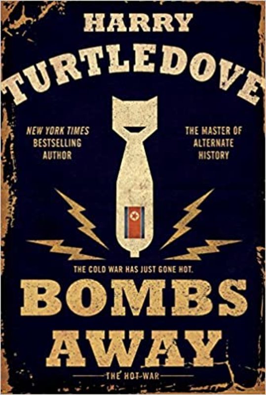 Book cover for "Bombs Away" by Harry Turtledove