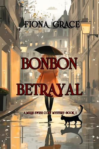 Book cover for "Bonbon Betrayal" by Fiona Grace