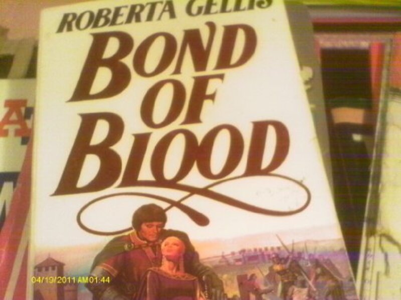 Book cover for "Bond of Blood" by Roberta Gellis