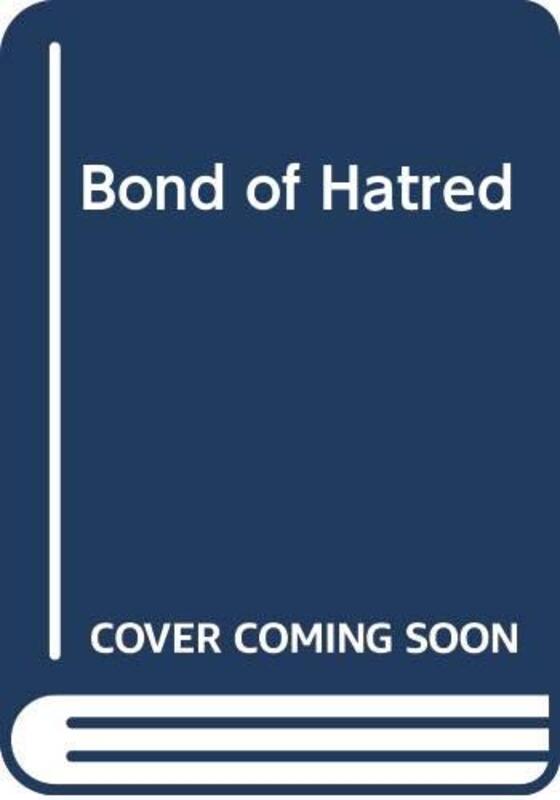 Book cover for "Bond of Hatred" by Lynne Graham