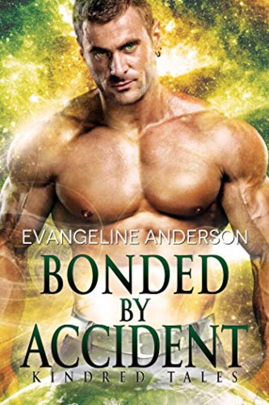 Book cover for "Bonded by Accident" by Evangeline Anderson