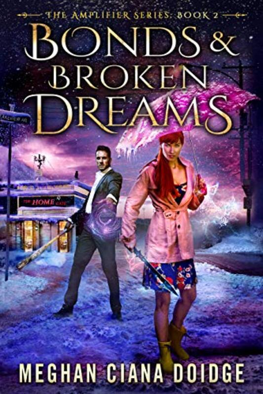 Book cover for "Bonds and Broken Dreams" by Meghan Ciana Doidge