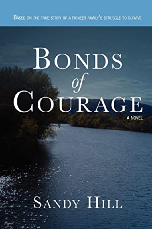 Book cover for "Bonds of Courage" by Sandy Hill
