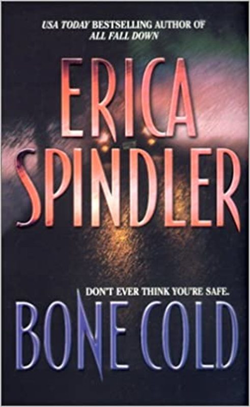 Book cover for "Bone Cold" by Erica Spindler
